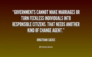 Governments cannot make marriages or turn feckless individuals into ...