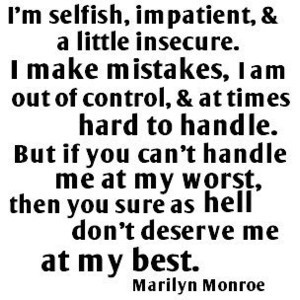 selfish, impatient, and a little insecure - Quote Searching