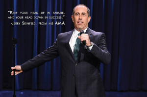 Great quote from Jerry Seinfeld – #ProTip