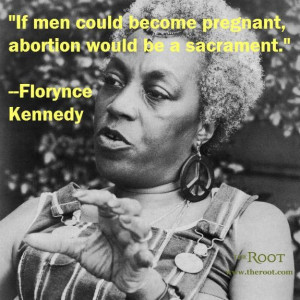 Best Black History Quotes: Florynce Kennedy on Reproductive Rights