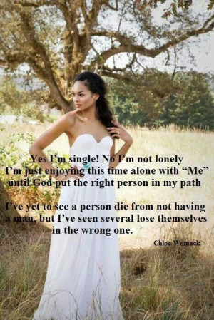 Yes, I'm single but NOT lonely!