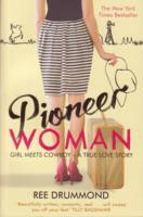 Pioneer Woman : Girl Meets Cowboy - a true love story