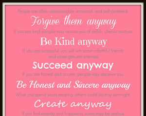 Mother Teresa Quote, Give Your Best Anyway ...