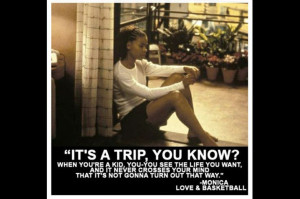 Basketball problems. Quote from the movie 