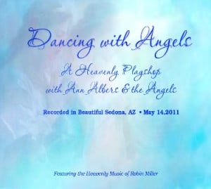 ... Angels A Heavenly Playshop With Ann Albera & The Angels - Angels Quote