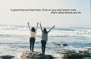 Meaningful-Picture-Quotes-In-good-times-and-bad-times-Ill-be-on-your ...