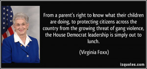 More Virginia Foxx Quotes