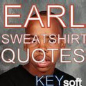 Earl Sweatshirt QUOTES