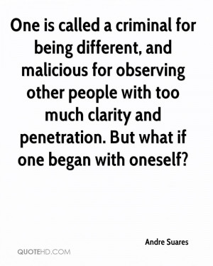 criminal for being different, and malicious for observing other people ...