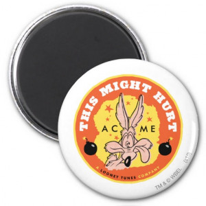 Wile E Coyote Acme - This Might Hurt Magnet