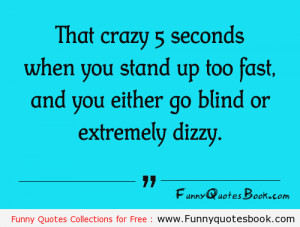 Funny quotes about Dizzy moments