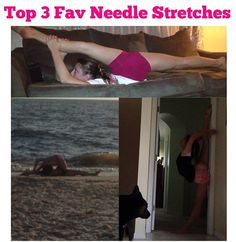 How to stretch for your needle :)