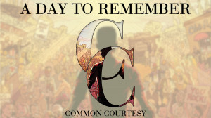 day_to_remember_common_courtesy_by_beacdc-d6ymkcn.png