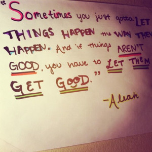 Quotes #Let things happen #Things get better #best friend #Personal # ...