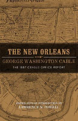 Start by marking “The New Orleans of George Washington Cable: The ...