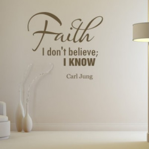 Faith I don’t believe,i know ~ Faith Quote