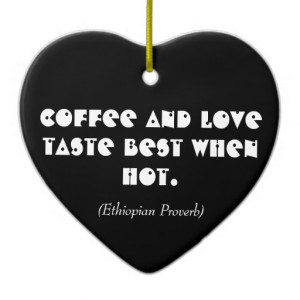 African Hot Coffee Love Quote_Black Heart Ornament
