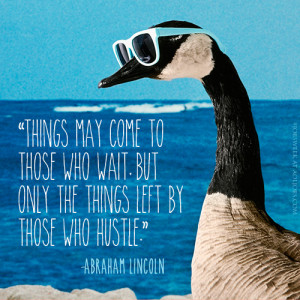 Timeless Quotes from One Cool Dude: Abraham Lincoln