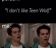 funny lol quote quotes teen wolf teenager posts dylan obrein