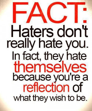 If you have haters, it proves you've achieved something... http://www ...