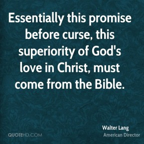 Walter Lang - Essentially this promise before curse, this superiority ...