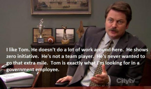 Ron Swanson On The Perfect Government Worker