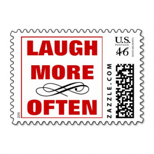 laugh_more_often_funny_humorous_motivational_quote_postage ...