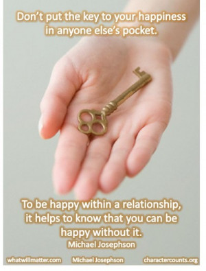 Post image for QUOTE & POSTER: Don’t put the key to your happiness ...