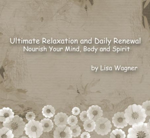 ... Relaxation And Daily Renewal Nourish Your Mind Body And Spirit