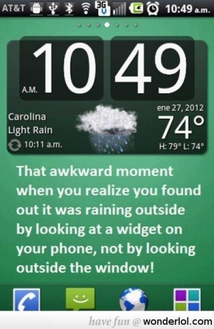 That Awkward Moment. Yes like last night, and when u think you hear it ...