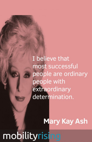Mary Kay Ash Pink Cadillac Quote from mary kay ash. the founder of ...