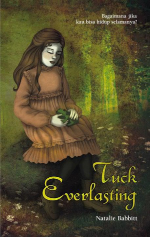 for a powerful story i remember reading tuck everlasting for the