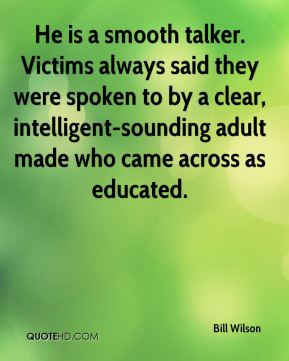 There is only one rule for being a good talker - learn to listen.