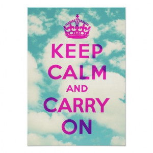 Keep Calm and Carry On : Clouds Poster