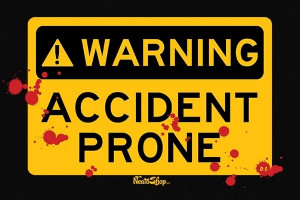 Warning Accident Prone T-Shirt