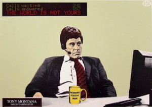 world is yours tony montana quote scarface tony montana tony montana ...