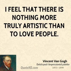Artistic People Quotes Vincent van gogh love quotes