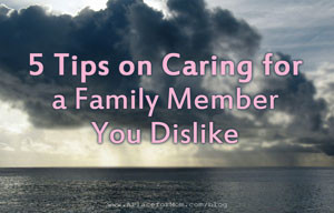 ... from Sally Abrahms about being a more than reluctant family caregiver