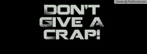 don't_give_a_crap-44032.jpg?i