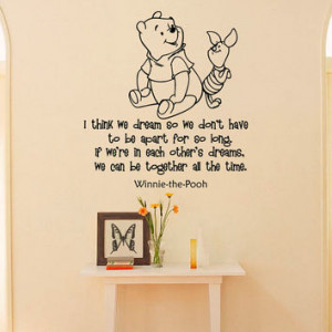 Wall Decals Quotes - Winnie the Pooh I Think We Dream So We Don’t ...
