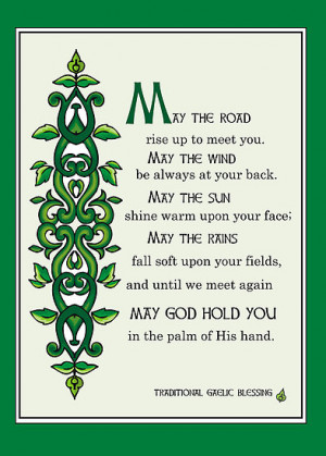 may the road rise up to meet you