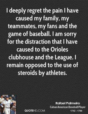 ... -palmeiro-quote-i-deeply-regret-the-pain-i-have-caused-my-family.jpg