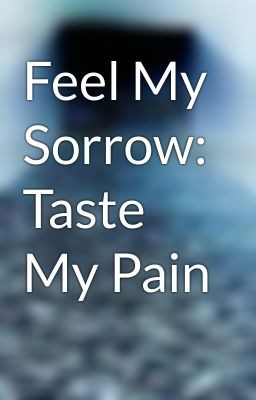 Poems About Pain And Sorrow