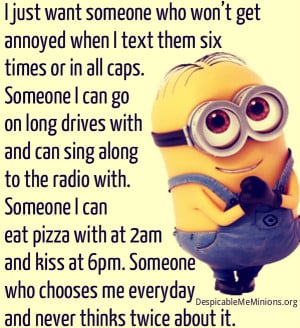 Minion-Quotes-I-just-want-someone-who.jpg