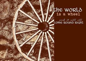Wagon Wheel Quote Photograph