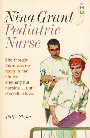Pediatric Nurse Quotes A nurse could not afford even