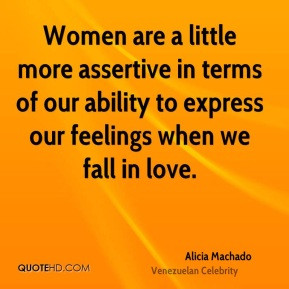 Alicia Machado - Women are a little more assertive in terms of our ...