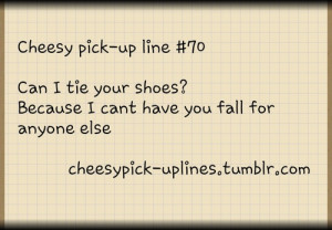 Cheesy pickup lines that will make you LOL 24/7 ;) :D