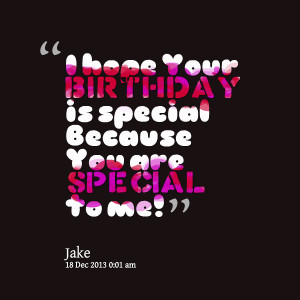 You Are Special To Me Because Is special because you are
