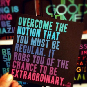 on being extraordinary